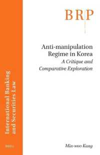 Anti-manipulation Regime in Korea: a Critique and Comparative Exploration (Brill Research Perspectives in International Law / Brill Research Perspectives in International Banking and Securities Law)