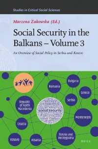 Social Security in the Balkans – Volume 3 : An Overview of Social Policy in Serbia and Kosovo (Studies in Critical Social Sciences)