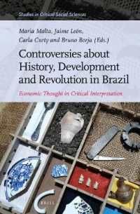 Controversies about History, Development and Revolution in Brazil : Economic Thought in Critical Interpretation (Studies in Critical Social Sciences)
