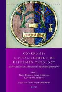 Covenant: a Vital Element of Reformed Theology : Biblical, Historical and Systematic-Theological Perspectives (Studies in Reformed Theology)