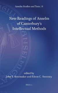 New Readings of Anselm of Canterbury's Intellectual Methods (Anselm Studies and Texts)