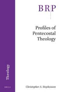 Profiles of Pentecostal Theology (Brill Research Perspectives in Humanities and Social Sciences / Brill Research Perspectives in Theology)