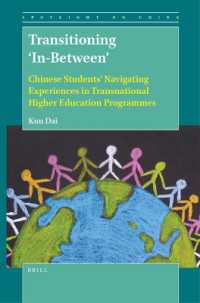 Transitioning 'In-Between' : Chinese Students' Navigating Experiences in Transnational Higher Education Programmes (Spotlight on China)