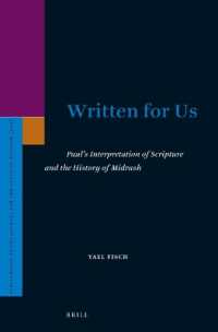 Written for Us: Paul's Interpretation of Scripture and the History of Midrash (Supplements to the Journal for the Study of Judaism)