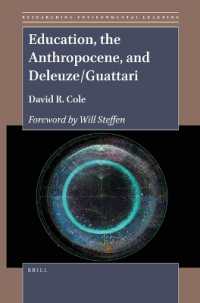 Education, the Anthropocene, and Deleuze/Guattari (Researching Environmental Learning)