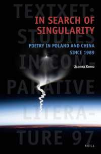 In Search of Singularity : Poetry in Poland and China since 1989 (Textxet: Studies in Comparative Literature)