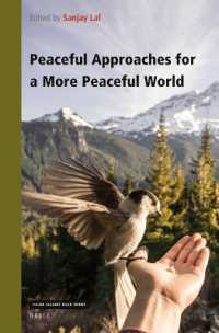 Peaceful Approaches for a More Peaceful World (Value Inquiry Book Series / Philosophy of Peace)
