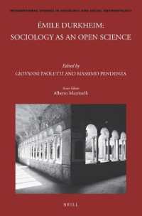 Émile Durkheim: Sociology as an Open Science (International Studies in Sociology and Social Anthropology)