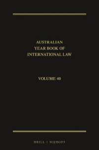 The Australian Year Book of International Law : Volume 40 (2022) (The Australian Year Book of International Law)