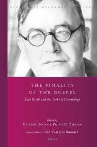The Finality of the Gospel : Karl Barth and the Tasks of Eschatology (Studies in Reformed Theology)