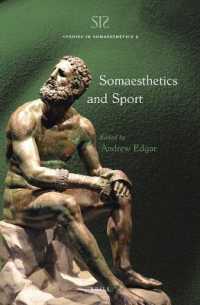 身体感性論とスポーツ<br>Somaesthetics and Sport (Studies in Somaesthetics)