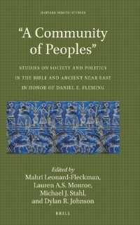 'A Community of Peoples' : Studies on Society and Politics in the Bible and Ancient Near East in Honor of Daniel E. Fleming (Harvard Semitic Studies)