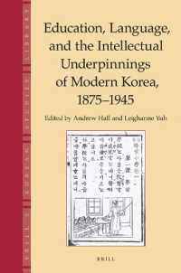 Education, Language and the Intellectual Underpinnings of Modern Korea, 1875-1945 (Brill's Korean Studies Library)