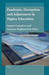 Pandemic, Disruption and Adjustment in Higher Education (Comparative and International Education: Diversity of Voices)