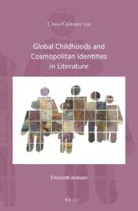 文学にみるグローバルな幼少期とコスモポリタンとしてのアイデンティティ<br>Global Childhoods and Cosmopolitan Identities in Literature (Cross/cultures)