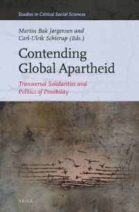 Contending Global Apartheid : Transversal Solidarities and Politics of Possibility (Studies in Critical Social Sciences)
