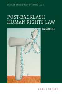 Post-Backlash Human Rights Law (Theory and Practice of Public International Law)