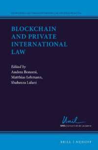 Blockchain and Private International Law (International and Comparative Business Law and Public Policy)