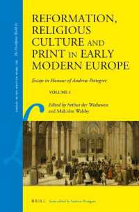 Reformation, Religious Culture and Print in Early Modern Europe : Essays in Honour of Andrew Pettegree, Volume 1 (Library of the Written Word - the Handpress World)