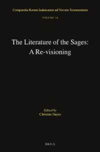 The Literature of the Sages : A Re-Visioning (Compendia Rerum Iudaicarum ad Novum Testamentum)