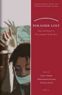 Paradise Lost : Race and Racism in Post-apartheid South Africa (Africa-europe Group for Interdisciplinary Studies)