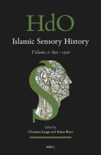 Islamic Sensory History : Volume 2: 600-1500 (Handbook of Oriental Studies. Section 1 the Near and Middle East)