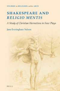 Shakespeare and religio mentis : A Study of Christian Hermetism in Four Plays (Studies in Religion and the Arts)