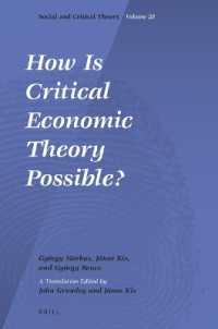 How Is Critical Economic Theory Possible? (Social and Critical Theory)