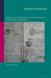 Prophet of Renewal : David Levi: a Jewish Freemason and Saint-Simonian in Nineteenth-century Italy (Studies in Jewish History and Culture)