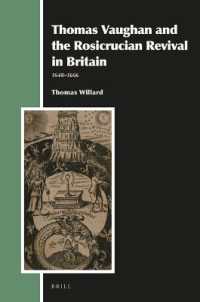 Thomas Vaughan and the Rosicrucian Revival in Britain : 1648–1666 (Aries Book Series)