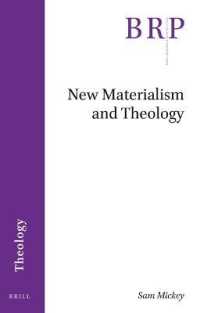 New Materialism and Theology (Brill Research Perspectives in Humanities and Social Sciences / Brill Research Perspectives in Theology)