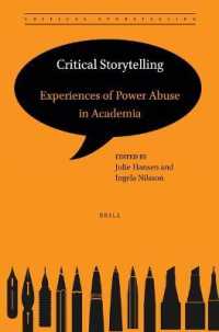 Critical Storytelling: Experiences of Power Abuse in Academia (Critical Storytelling)