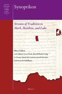 Synoptikon : Streams of Tradition in Mark, Matthew, and Luke (The New Testament Gospels in their Judaic Contexts)
