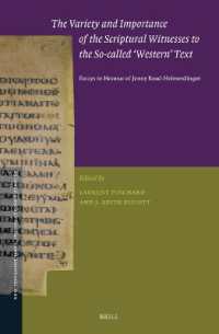 The Variety and Importance of the Scriptural Witnesses to the So-called 'Western' Text : Essays in Honour of Jenny Read-Heimerdinger (New Testament Tools, Studies and Documents)