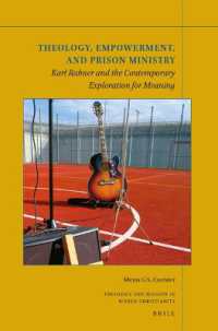 Theology, Empowerment, and Prison Ministry : Karl Rahner and the Contemporary Exploration for Meaning (Theology and Mission in World Christianity)