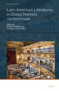 Latin American Literatures in Global Markets : The World inside (Foro Hispánico)