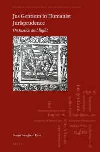 Jus Gentium in Humanist Jurisprudence : On Justice and Right (History of European Political and Constitutional Thought)