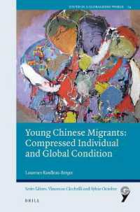 Young Chinese Migrants: Compressed Individual and Global Condition (Youth in a Globalizing World)