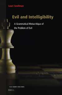 Evil and Intelligibility : A Grammatical Metacritique of the Problem of Evil (Value Inquiry Book Series / Philosophy and Religion)