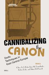 Cannibalizing the Canon : Dada Techniques in East-Central Europe (Avant-garde Critical Studies)
