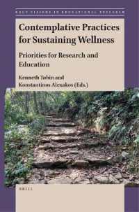 Contemplative Practices for Sustaining Wellness : Priorities for Research and Education (Bold Visions in Educational Research)