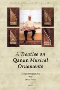 A Treatise on Qanun Musical Ornaments : Risāla fī Zakhārif al-Qānūn al-Mūsīqiyya (Studies on Performing Arts & Literature of the Islamicate World)