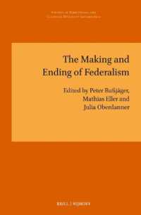 The Making and Ending of Federalism (Studies in Territorial and Cultural Diversity Governance)