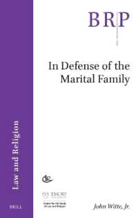 In Defense of the Marital Family (Brill Research Perspectives in International Law / Brill Research Perspectives in Law and Religion)
