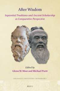 After Wisdom : Sapiential Traditions and Ancient Scholarship in Comparative Perspective (Philological Encounters Monographs)