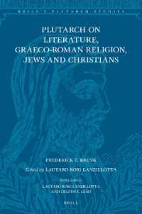 Plutarch on Literature, Graeco-Roman Religion, Jews and Christians (Brill's Plutarch Studies)