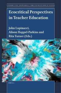 Ecocritical Perspectives in Teacher Education (Constructing Knowledge: Curriculum Studies in Action)