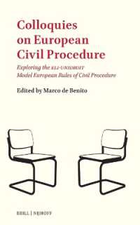 Colloquies on European Civil Procedure : Exploring the ELI-UNIDROIT Model European Rules of Civil Procedure