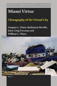 Miami Virtue : Choragraphy of the Virtual City (Doing Arts Thinking: Arts Practice, Research and Education)