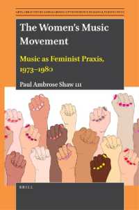 The Women's Music Movement : Music as Feminist Praxis, 1973-1980 (Arts, Creativities, and Learning Environments in Global Perspectives)